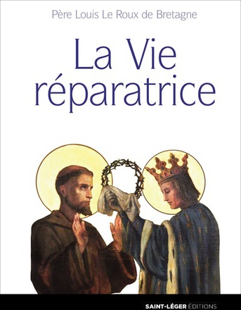 LA VIE REPARATRICE