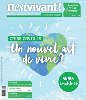 N 349 - UN NOUVEL ART DE VIVRE ? - OCTOBRE - NOVEMBRE - DECEMBRE 2020 - CRISE COVID-19 / ANNEE LAUDA