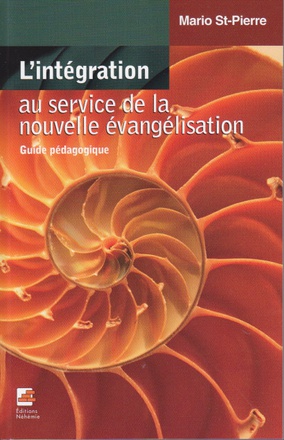 L'INTEGRATION AU SERVICE DE LA NOUVELLE EVANGELISATION
