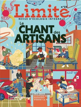 LIMITE 25 - LE CHANT DES ARTISANS
