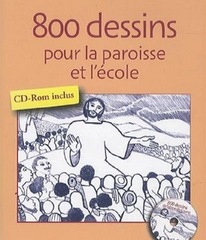 800 DESSINS POUR LA PAROISSE ET L'ECOLE
