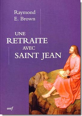 UNE RETRAITE AVEC SAINT JEAN