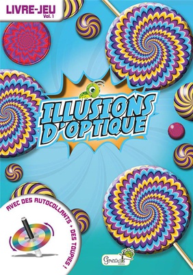 ILLUSIONS D'OPTIQUE VOLUME 1