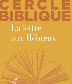 LA LETTRE AUX HEBREUX