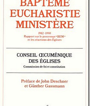 BAPTEME, EUCHARISTIE, MINISTERE (1982-1990)