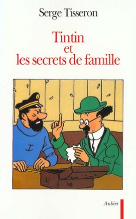TINTIN ET LES SECRETS DE FAMILLE