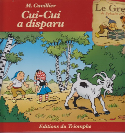 LE GRENIER DE SYLVAIN ET SYLVE - T07 - CUI-CUI A DISPARU