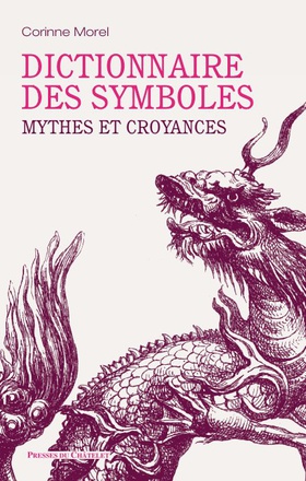 DICTIONNAIRE DES SYMBOLES, MYTHES ET CROYANCES