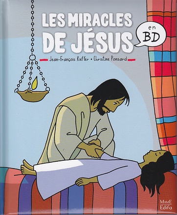 LES MIRACLES DE JESUS EN BD