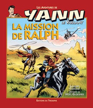LES AVENTURES DE YANN LE VAILL - T06 - LA MISSION DE RALPH