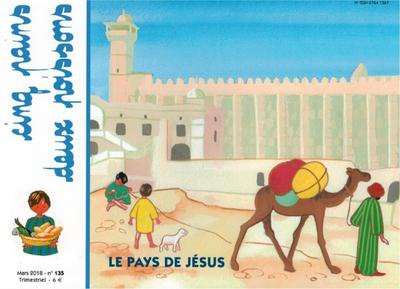 CINQ PAINS DEUX POISSONS 135 - LE PAYS DE JESUS MARS 2018