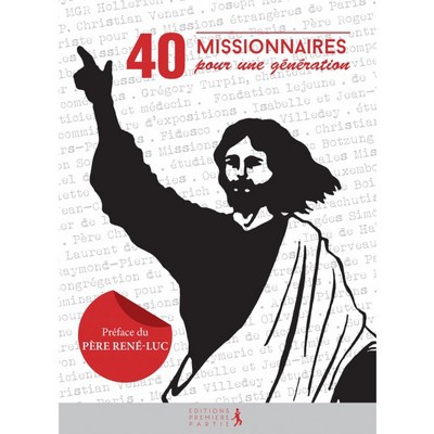 40 MISSIONNAIRES POUR UNE GENERATION