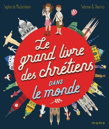 LE GRAND LIVRE DES CHRETIENS DANS LE MONDE
