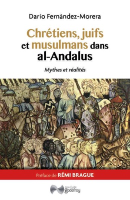 CHRETIENS, JUIFS ET MUSULMANS DANS AL-ANDALUS