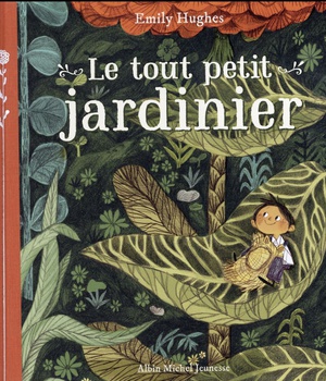 LE TOUT PETIT JARDINIER