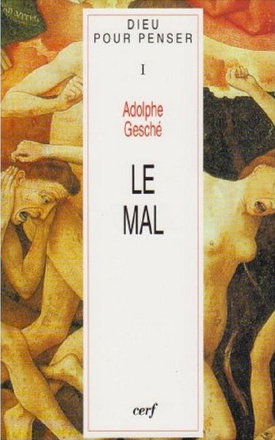 DIEU POUR PENSER - TOME 1 LE MAL