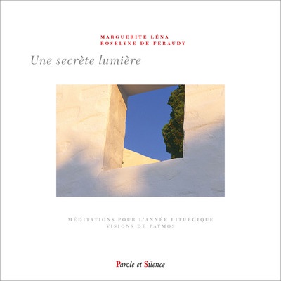 UNE SECRETE LUMIERE