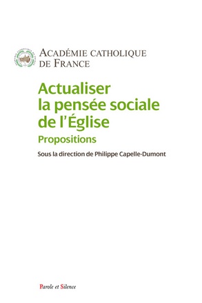 ACTUALISER LA PENSEE SOCIALE DE L'EGLISE - PROPOSITIONS