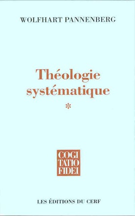 THEOLOGIE SYSTEMATIQUE
