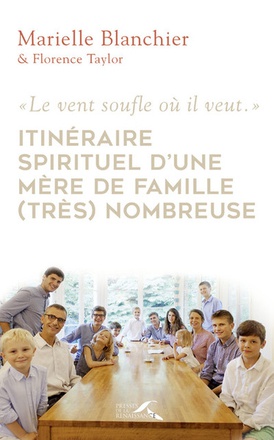 ITINERAIRE SPIRITUEL D'UNE MERE DE FAMILLE (TRES) NOMBREUSE