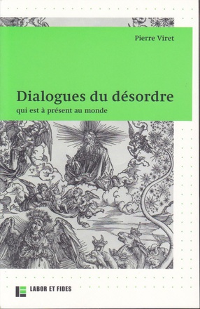 DIALOGUES DU DESORDRE : QUI EST A PRESENT AU MONDE