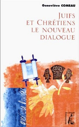 JUIFS ET CHRETIENS, VERS UN NOUVEAU DIALOGUE