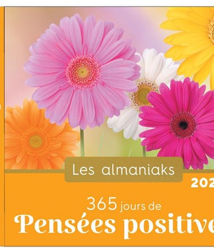 ALMANIAK 365 JOURS DE PENSEES POSITIVES 2023 - CALENDRIER 1 CITATION PAR JOUR