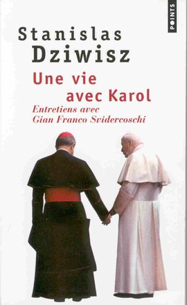 UNE VIE AVEC KAROL - ENTRETIENS AVEC GIAN FRANCO SVIDERCOSCHI