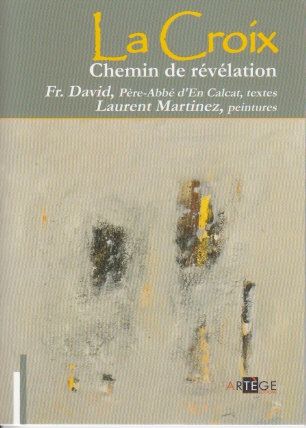 LA CROIX, CHEMIN DE REVELATION