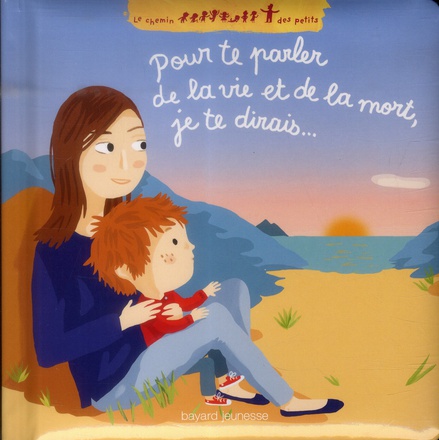 POUR TE PARLER DE LA VIE, DE LA MORT, JE TE DIRAIS...