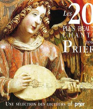 20 PLUS BEAUX CHANTS POUR PRIER CD