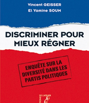 DISCRIMINER POUR MIEUX REGNER