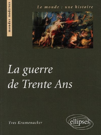 LA GUERRE DE TRENTE ANS