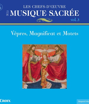 LES CHEFS-D'OEUVRE DE LA MUSIQUE SACREE VOL. 3 - AUDIO