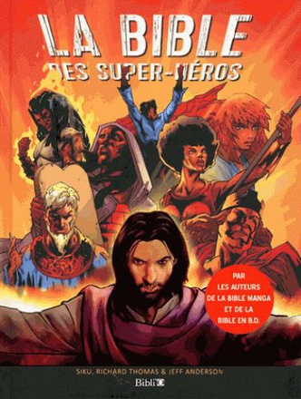 LA BIBLE DES SUPER-HEROS