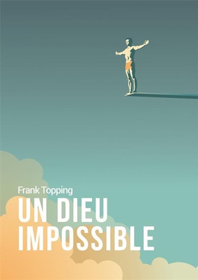 UN DIEU IMPOSSIBLE
