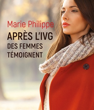APRES L'IVG - DES FEMMES TEMOIGNENT