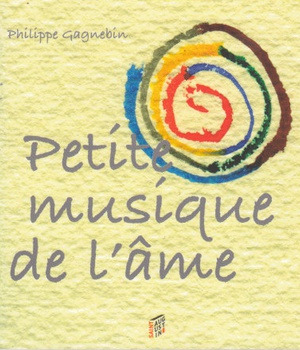 PETITE MUSIQUE DE L'AME