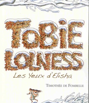 TOBIE LOLNESS - VOL02 - LES YEUX D'ELISHA
