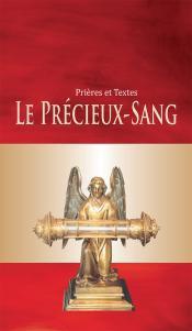 LE PRECIEUX- SANG. NOUVELLE EDITION