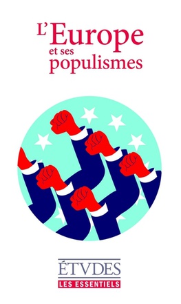 ETUDES ESSENTIELS - L'EUROPE ET SES POPULISMES