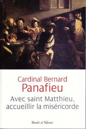 AVEC SAINT MATTHIEU ACCUEILLIR LA MISERICORDE