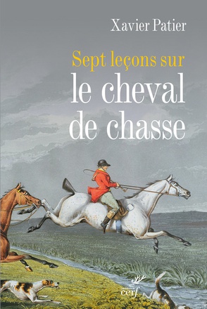 SEPT LECONS SUR LE CHEVAL DE CHASSE