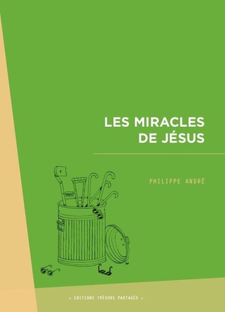 LES MIRACLES DE JESUS