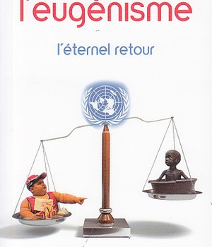 L'EUGENISME, L'ETERNEL RETOUR