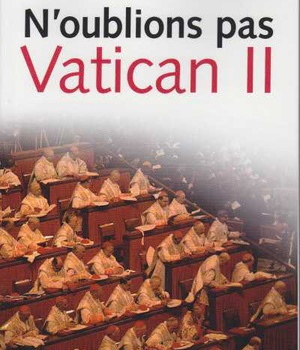 N'OUBLIONS PAS VATICAN II