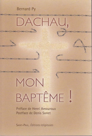 DACHAU, MON BAPTEME !