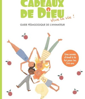 CADEAUX DE DIEU - VIVE LA VIE ! - ANIMATEUR