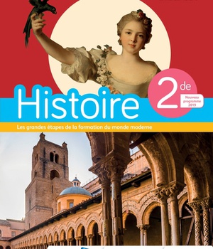 HISTOIRE 2NDE - LIVRE ELEVE - ED. 2019