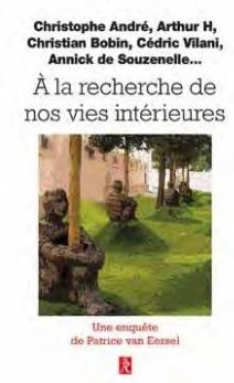 A LA RECHERCHE DE NOS VIES INTERIEURES